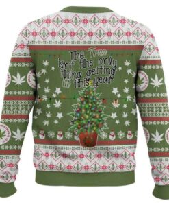 Alternative view of The Tree Ain't The Only Thing Getting Lit This Year Ugly Christmas Sweater