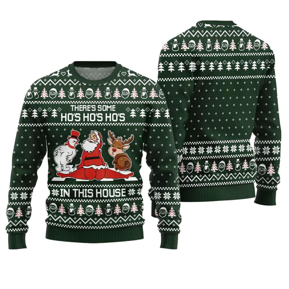 There Some Ho Ho Ho in This House Naughty Xmas Sweater - Grishko.com