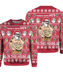 There's Some Ho's In This House Christmas Ugly Christmas Sweater