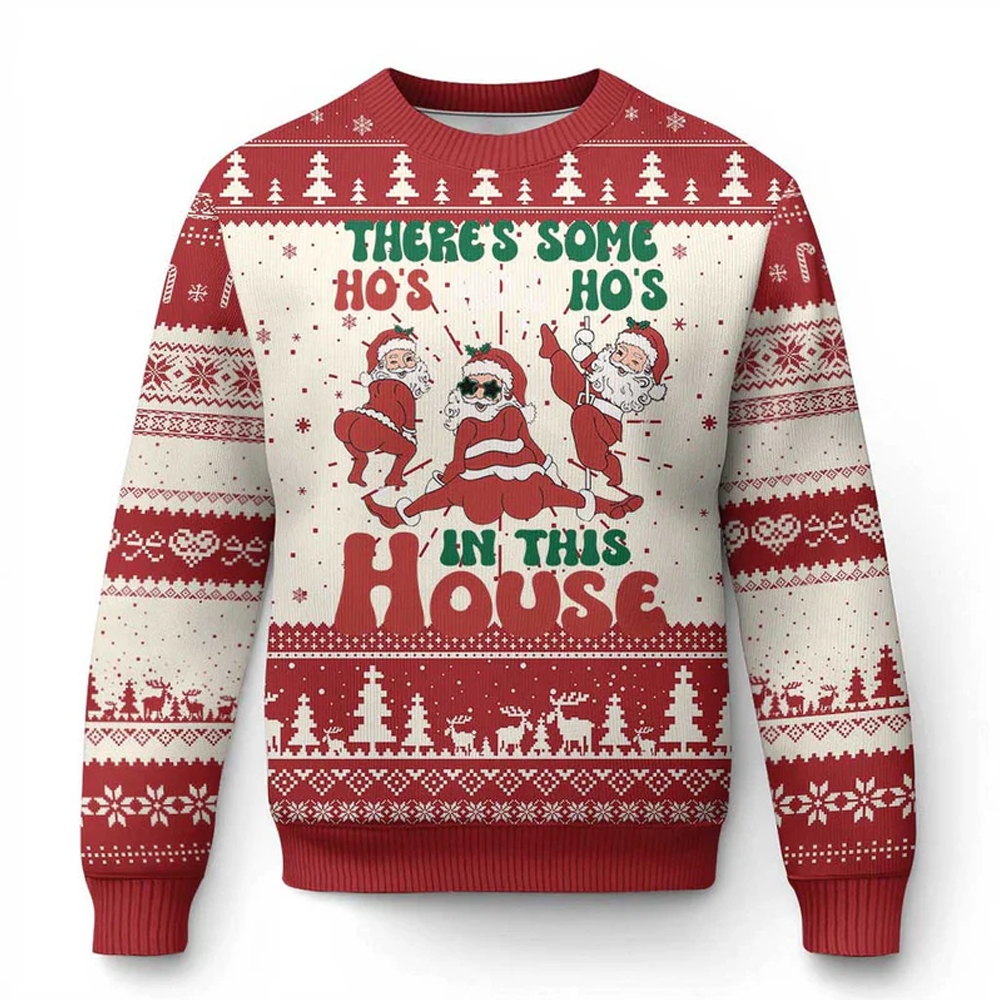 Theres Some Hos In This House Santa Ugly Christmas Sweater - Grishko.com