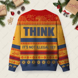 Alternative view of Think Before It's Illegal Ugly Christmas Fuzzy Fleece Sweatshirt