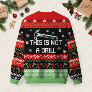 Alternative view of This Is Not A Drill Ugly Christmas Fuzzy Fleece Sweatshirt