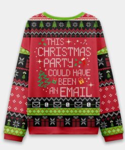 Alternative view of This Party Could Have Been an Email Ugly Christmas Sweater
