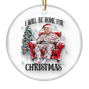 Alternative view of Trump I Will Be Home For Christmas Ornament
