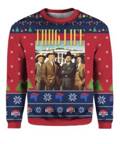 Trump Thug Life Christmas Ugly Christmas Sweater