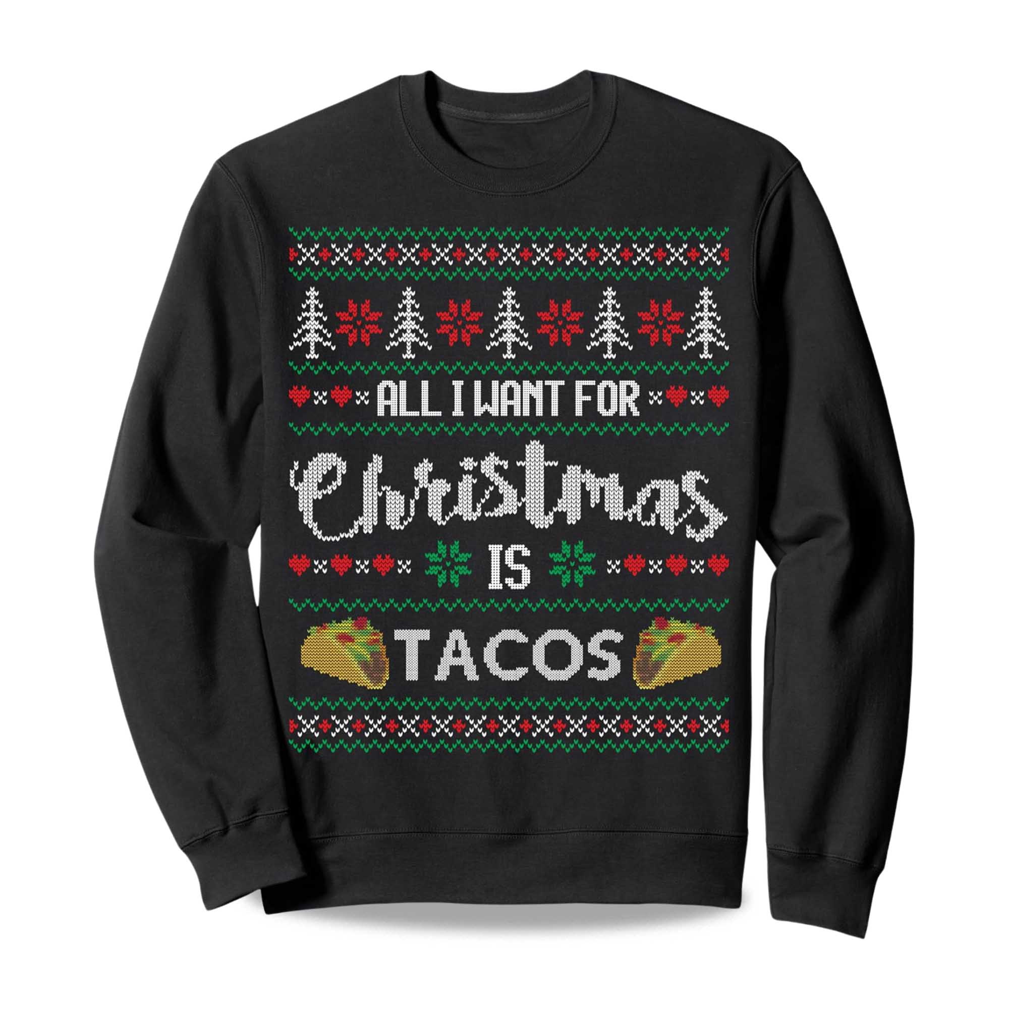 Ugly Christmas Sweater All I Want Is Tacos 2025