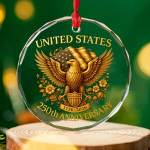United States 250 Years Anniversary Glass Ornament | Patriotic 4th of July 1776â€“2026 Christmas Ornament 683407