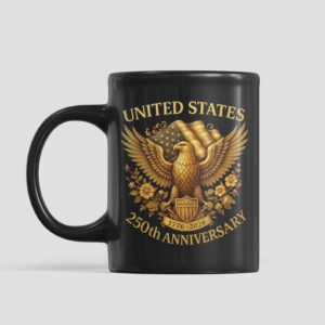 Alternative view of United States 250 Years Anniversary Mug | Patriotic 4th of July 1776â€“2026 Black Mug 683407