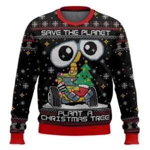 Wall-e Save The Planet Plant A Christmas Tree Ugly Christmas Sweater