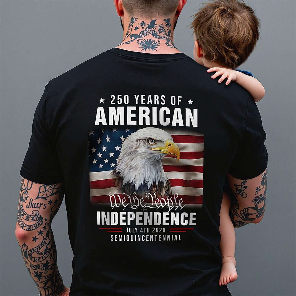 We The People 250 Years Of America Freedom Backside Shirt LM32 895219 - Image 5