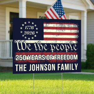 Alternative view of We The People 250 Years Of Freedom Yard Sign TH10 894555