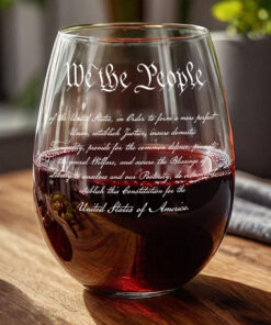 Alternative view of We The People Sympathy Quote For 250 Years of Freedom Wine Glass