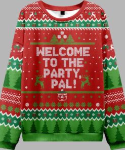 Welcome to the Party Pal Ugly Christmas Sweater