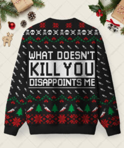 Alternative view of What Doesn't Kill You Disappoints Me Ugly Christmas Fuzzy Fleece Sweatshirt