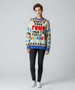 What's More Punk Than The Public Library Ugly Christmas Sweater