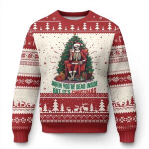 When You're Dead Inside But It's Christmas Ugly Christmas Sweater - Grishko.com
