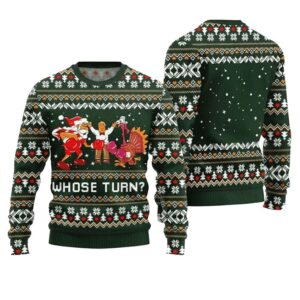 Whose Turn Thanksgiving Day Ugly Sweater - Grishko.com