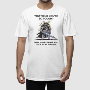 Alternative view of Wizard Of Barge You Think You're So Tough That Makes Sense You Look Very Strong Shirt