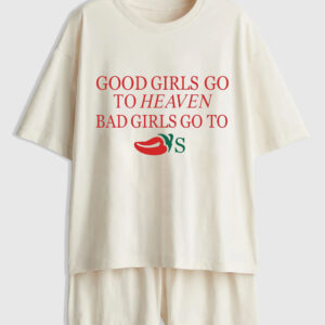 Womenâ€™s Good Girls Go To Heaven Bad Girls Go To Chili's Short Sleeve Pajama Set
