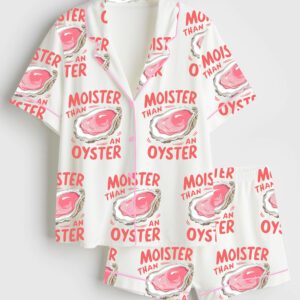 Womenâ€™s Moister Than An Oyster Short Sleeve Satin Pajama Set