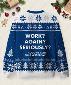 Alternative view of Work Again Seriously Ugly Christmas Fuzzy Fleece Sweatshirt