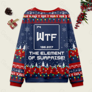 Alternative view of Wtf - The Element of Surprise Funny Science Ugly Christmas Sweater Sweatshirt
