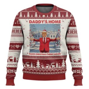 Xmas Trump Daddy's Home Make Christmas Great Again Ugly Christmas Sweater
