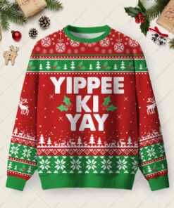 Yippee Ki Yay Ugly Christmas Fuzzy Fleece Sweatshirt