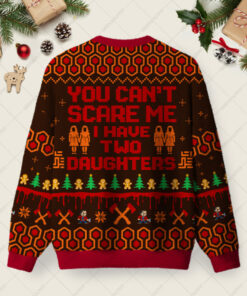 Alternative view of You Can't Scare Me I Have Two Daughters Ugly Christmas Fuzzy Fleece Sweatshirt