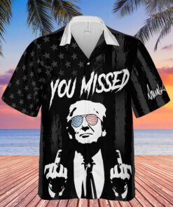 Alternative view of You Missed Hawaiian Shirt | Trump Fight Shirt | Trump Supporters Hawaiian Unisex 3D Shirt