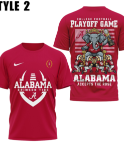 Alternative view of Alabama Crimson Tide College Football Playoff Game Alabama Accepts The Rose 3D Shirt 2026