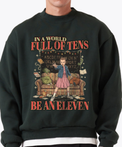 In A World Full Of Tens Be An Eleven Shirt, Hawkins The Upside Down Sweatshirt, Retro Graphic Shirt For Movie Fan Hoodie, Instant Noodles