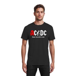 Alternative view of ACDC - Never too old to rock - T-shirt | Mother's Father's Day Gift Birthday Grandpa Retiree Grandma Heavy Metal Rocker Biker Rock Airbourne