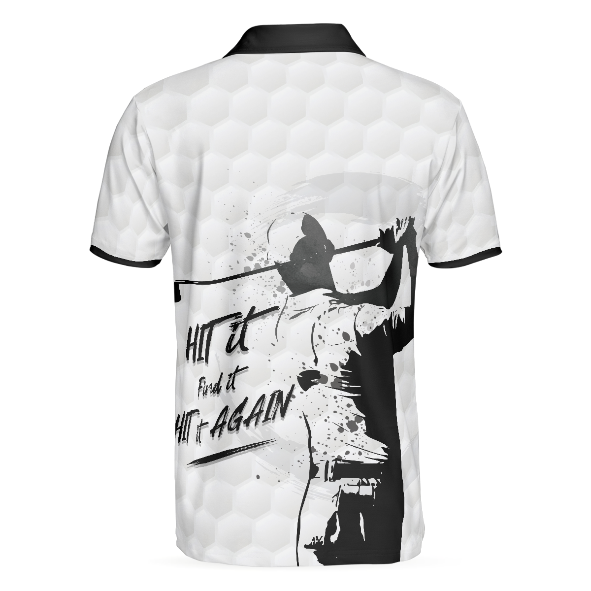 Alternative view of Hit It Find It Hit It Again Man Golf Polo Shirt, Cool Golf Shirt For Men, Gift For Golf Lovers