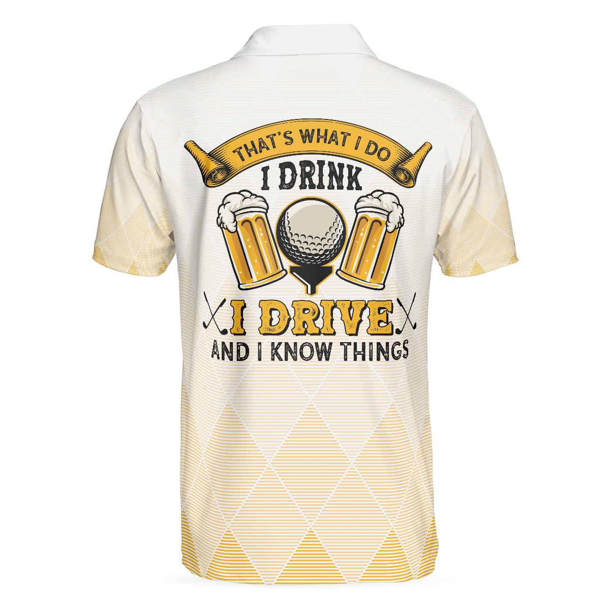 Alternative view of I Drink I Drive And I Know Things Argyle Pattern Golf Polo Shirt, Golf Shirt For Beer Lovers