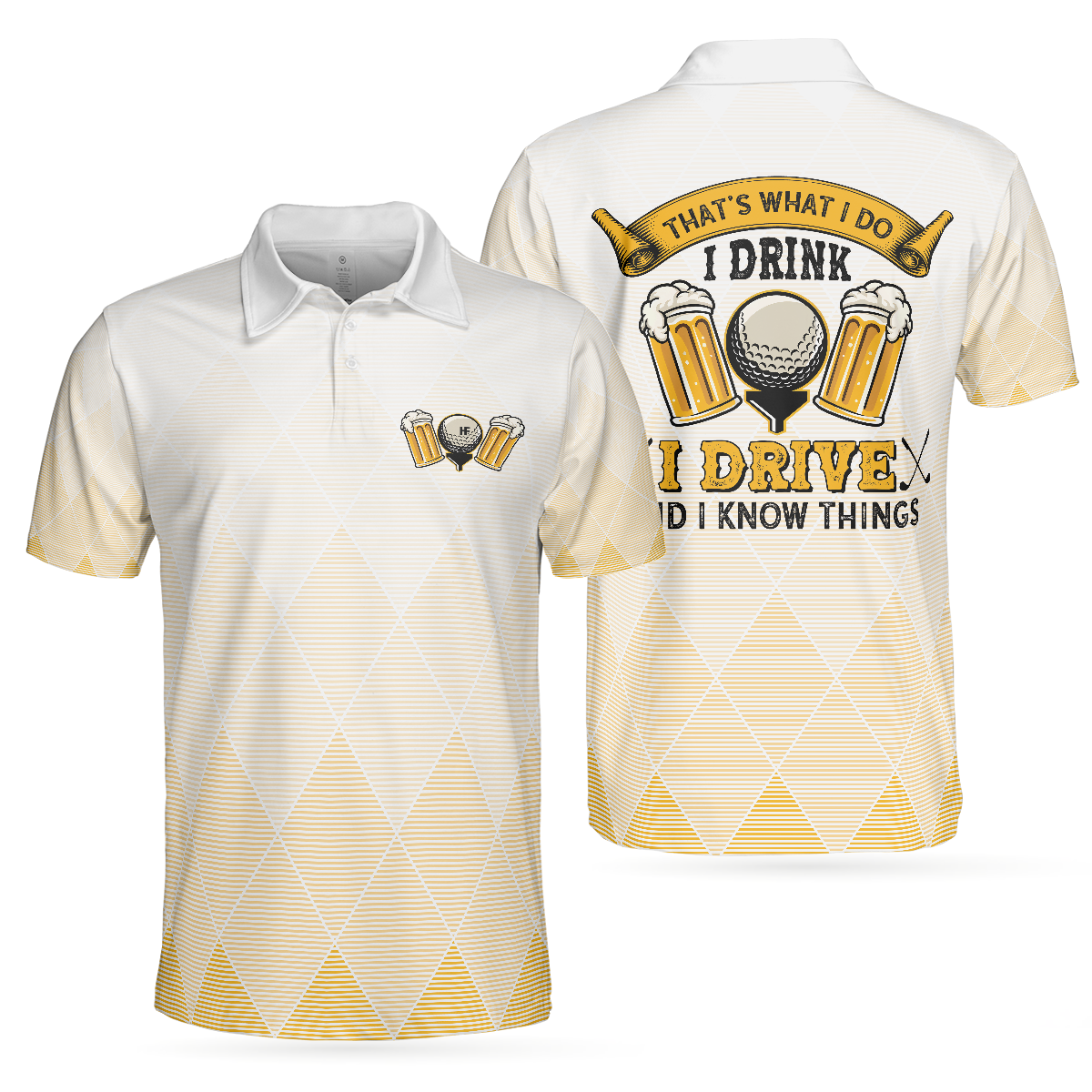 I Drink I Drive And I Know Things Argyle Pattern Golf Polo Shirt, Golf Shirt For Beer Lovers