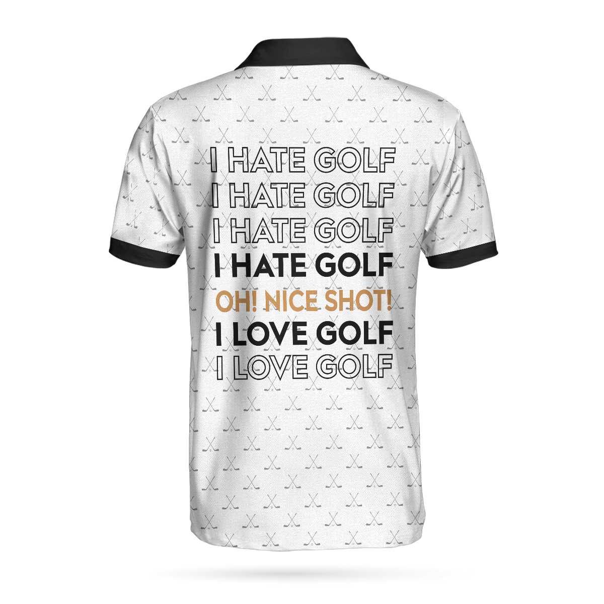 Alternative view of I Hate Golf Oh Nice Shot I Love Golf Polo Shirt