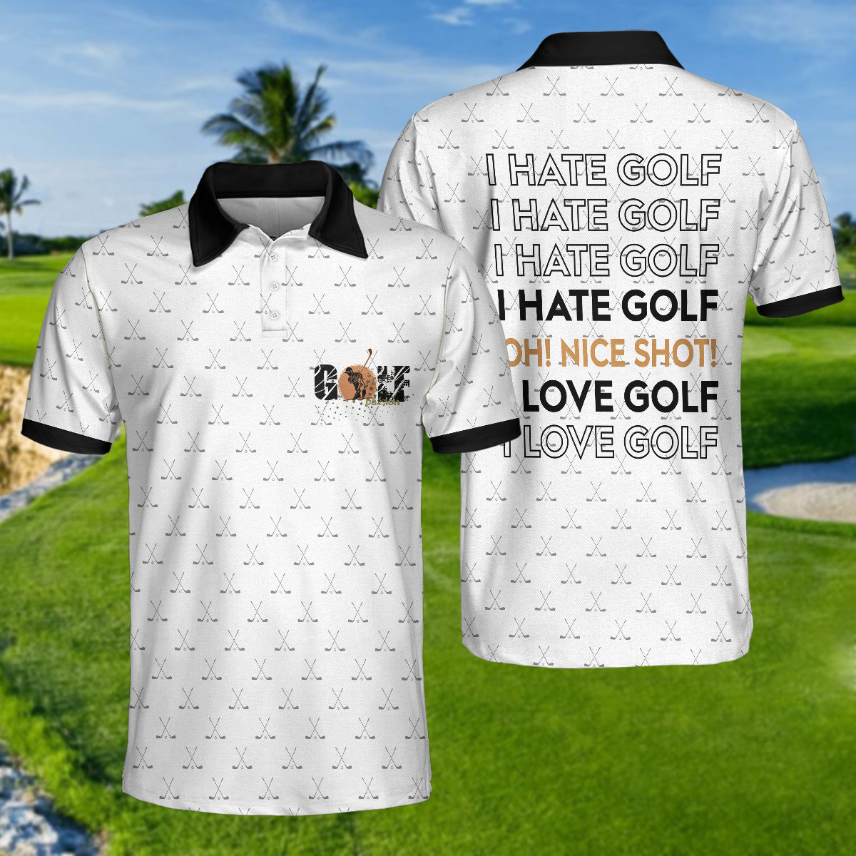 I Hate Golf Oh Nice Shot I Love Golf Polo Shirt