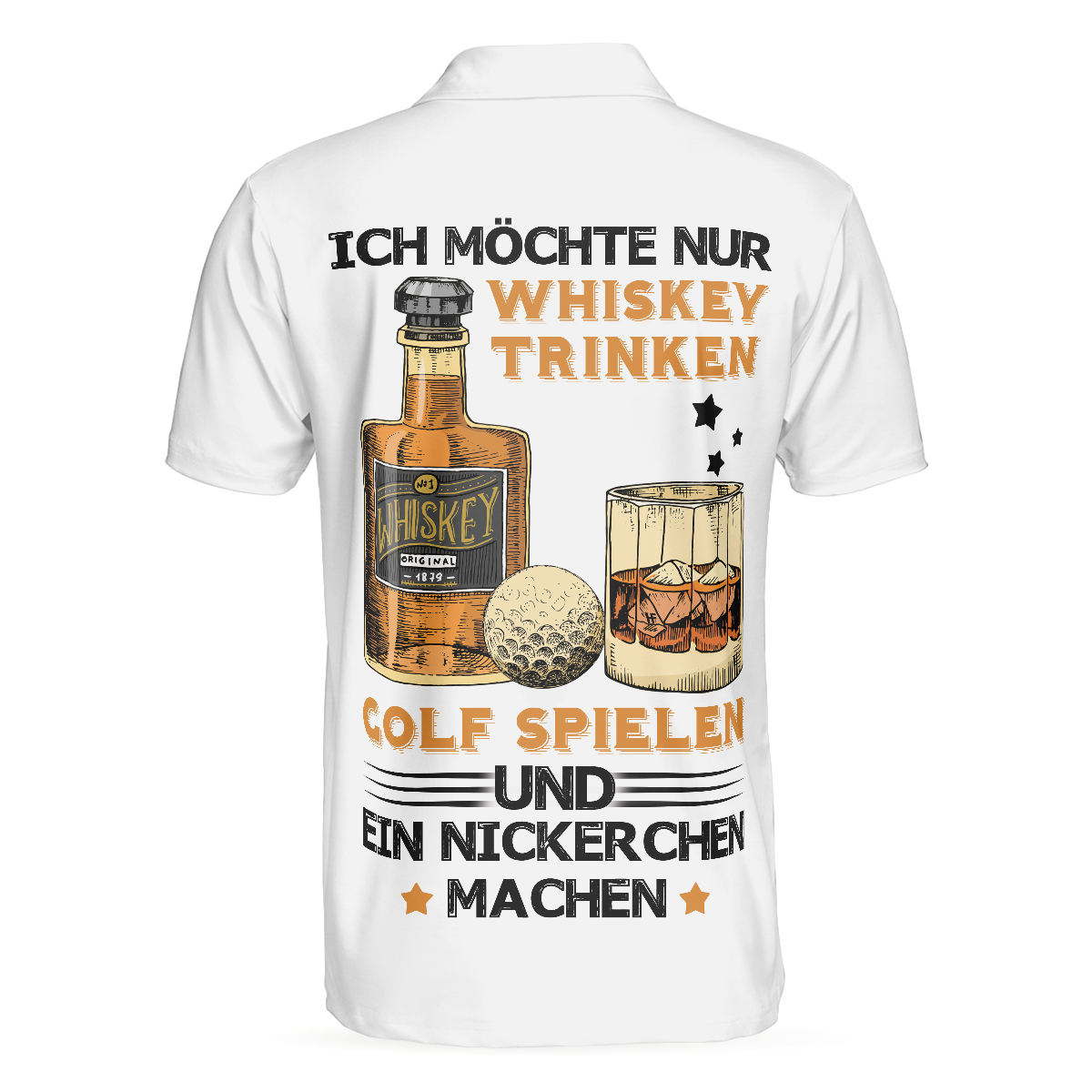 Alternative view of Ich MÃ¶chte Nur Whisky Trinken, Golf Spielen Und Ein Nickerchen Machen Polo Shirt, German Whiskey Golf Shirt For Men