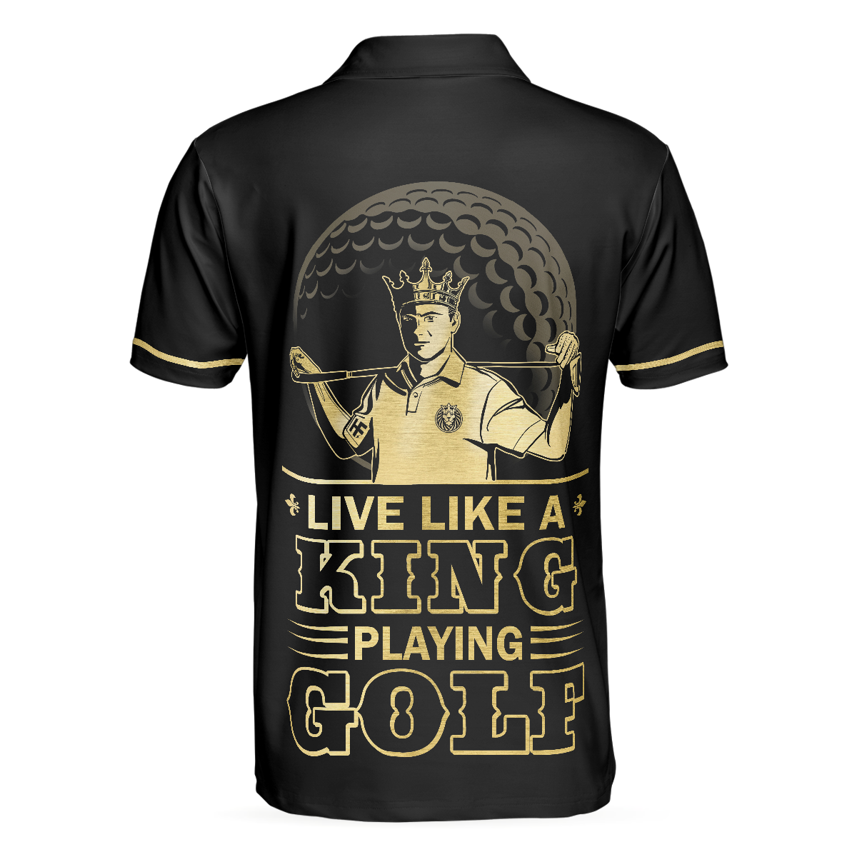 Alternative view of Live Like A King Playing Golf Black And Gold Polo Shirt, Luxury Golfer Polo Shirt, Best Golf Shirt For Men