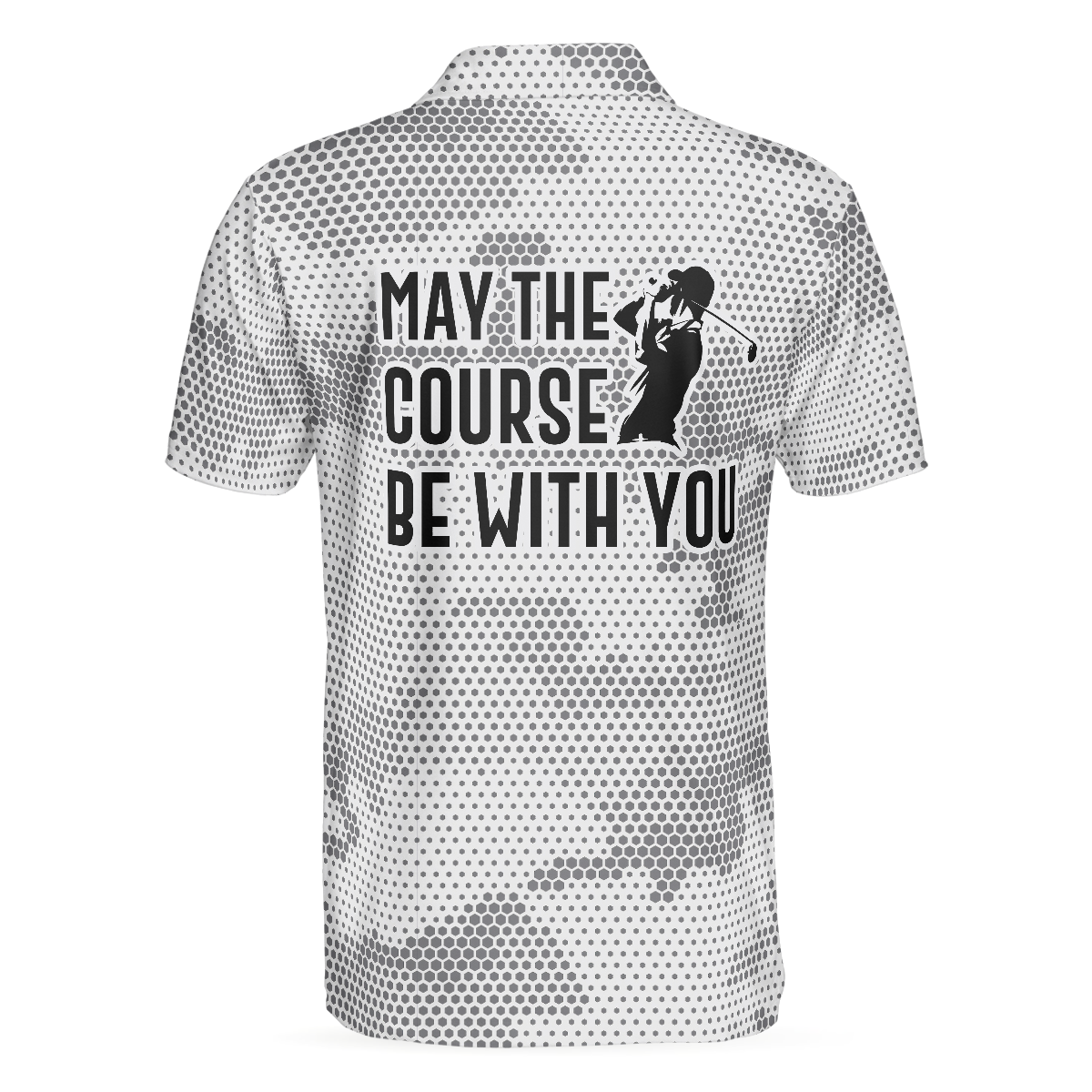 Alternative view of May The Course Be With You Golf Polo Shirt