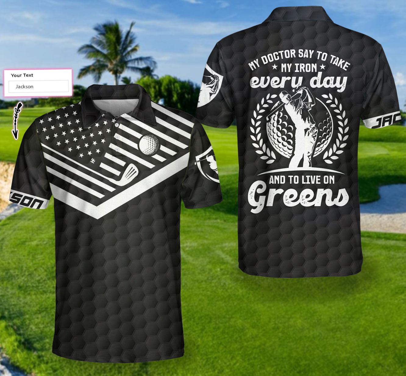 My Doctor Say To Take My Iron Everyday Custom Polo Shirt, Personalized Black American Flag Golf Shirt For Men