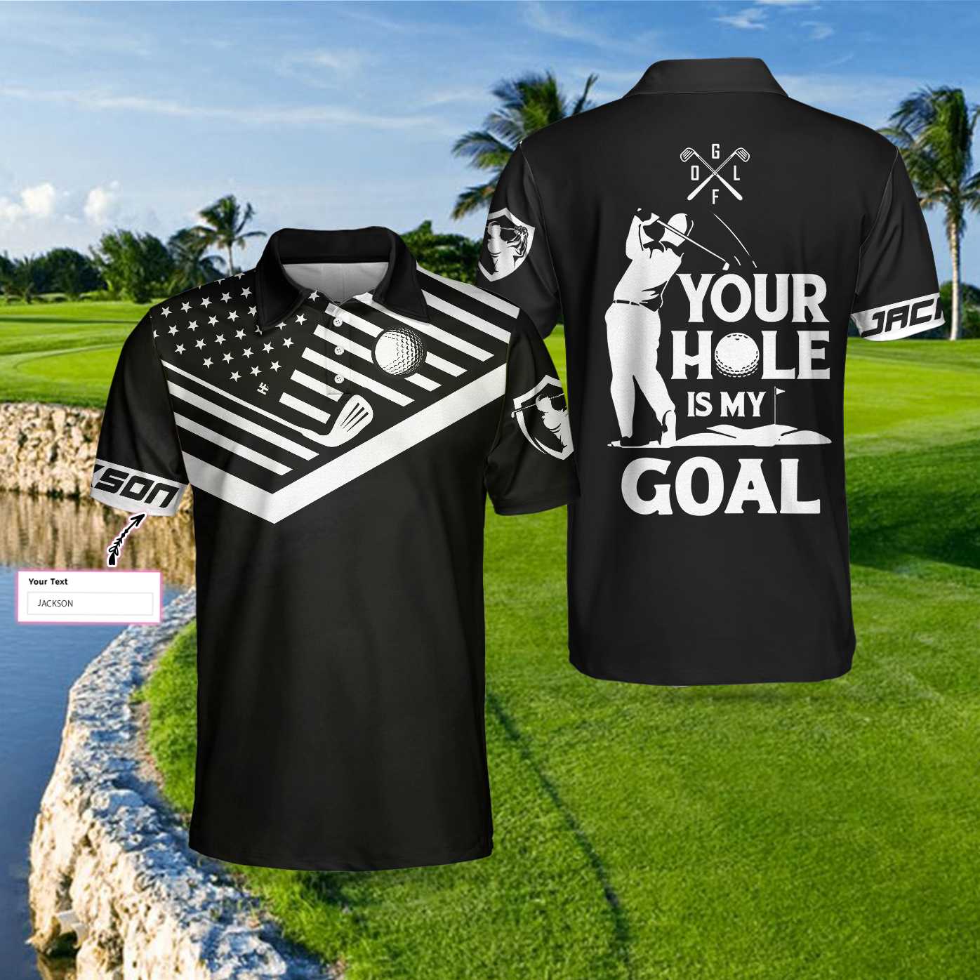 Your Hole Is My Goal New Version Custom Polo Shirt, Personalized Black American Flag Golf Shirt For Men